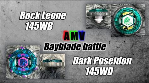 Dark Poseidon Wd Vs Rock Leone Wb Amv Beyblade Battle Youtube