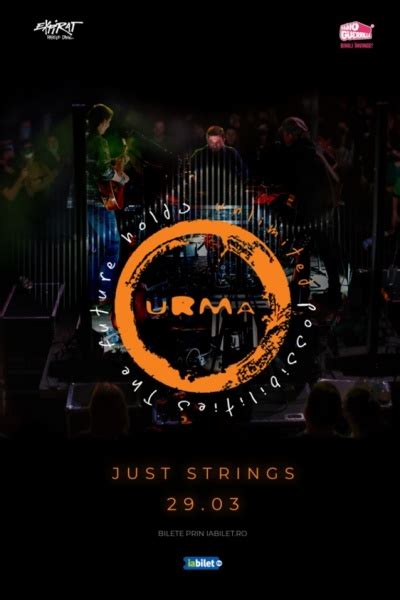 Concert Urma Just Strings La Expirat N Martie Bilete