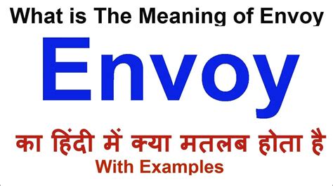 Envoy Meaning In Hindi Envoy Definition Envoy Ka Matlab Kya Hota