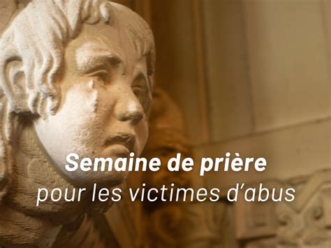 Témoins pour une vie nouvelle semaine de prière pour les victimes de