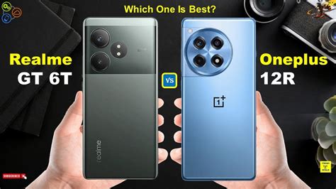 Realme Gt T Vs Oneplus R Full Comparison Which One Is Best