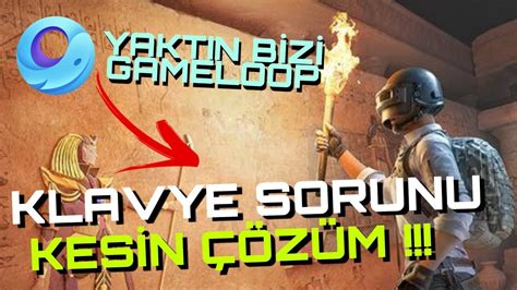 PUBG Mobile Güncelleme Sonrası Gameloop Klavye Sorunu Nasıl Çözülür