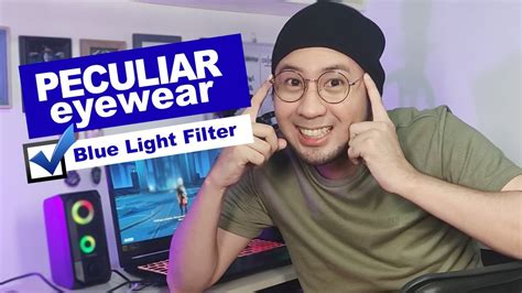 Peculiar Eyewear Review And Unboxing Blue Light Filter Best Anti Radiation Eyewear Youtube