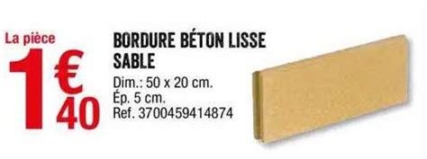 Promo Bordure Béton Lisse Sable chez Brico Dépôt iCatalogue fr