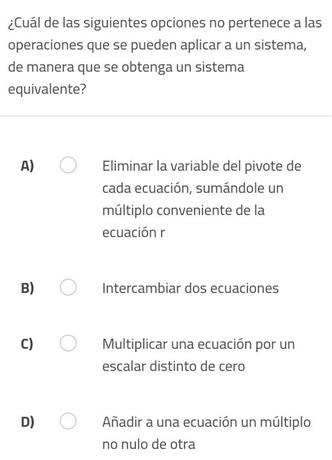 Solved Cu L De Las Siguientes Opciones No Pertenece A Las Operaciones