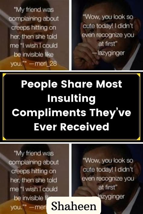 People Share Most Insulting Compliments Theyve Ever Received