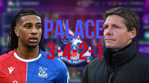 Oliver Glasners 3 4 2 1 Crystal Palace Tactic SM24 YouTube