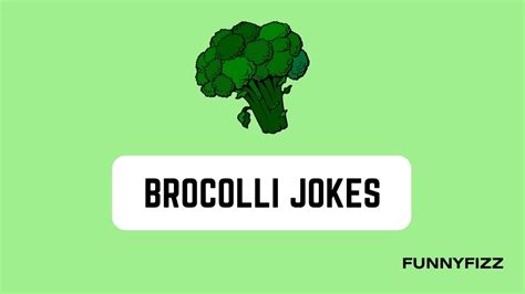 60 Broccoli Jokes