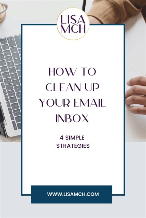 4 Simple Steps To An Email Inbox Cleanup Lisa McH