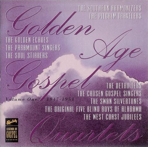 Golden Age Of Gospel Quartets: Volume One (1947-1954) (1997, CD) | Discogs