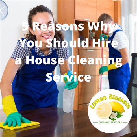 5 Irresistible Reasons Why You Should Hire A House Cleaning Service