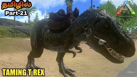 Ark Survival Evloved Ark Survival Evolved Gameplay Tamil Taming T