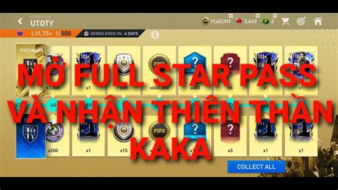 NHẬN THIÊN THẦN KAKA VÀ TEST NHÂN PHẨM MỞ FULL GÓI STAR PASS FIFA