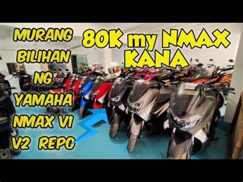 Wow Grabe Dito Pala Bilihan Ng Murang Yamaha Nmax Na Repo Ang Mura Pa