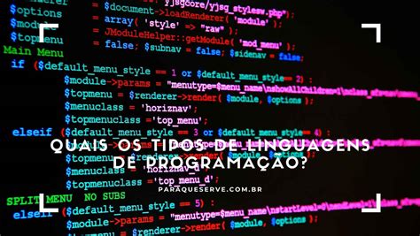 Linguagens de programação para que servem e como é utilizado