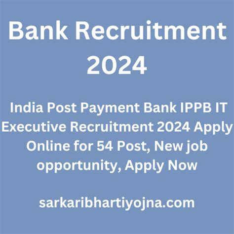 Bank Recruitment 2024 India Post Payment Bank IPPB IT Executive