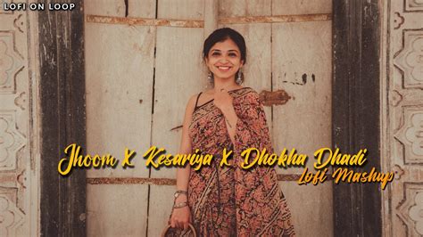 Jhoom Kesariya Dhokha Dhadi Slowed Reverb Lofi Remix Arijit