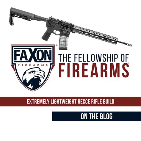 Extremely Lightweight RECCE Rifle Build - Faxon Outdoors