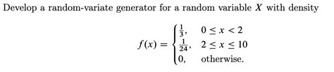 Solved Develop A Random Variate Generator For A Random Chegg