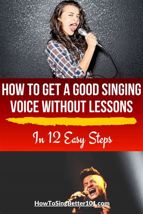 How To Get A Good Singing Voice Without Lessons In Easy Steps