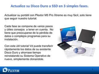 Plextor Actualizacion De Un Disco Duro Normal A Ssd En Un Port Til Ppt