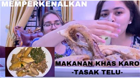 Mamak Masak Makanan Khas Karo Tasak Telu Youtube