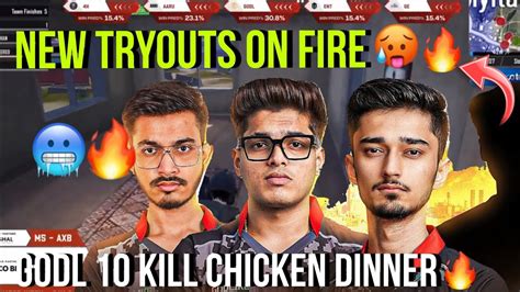 Godl Kills Chicken Dinner Godl Tryouts On Fire Youtube