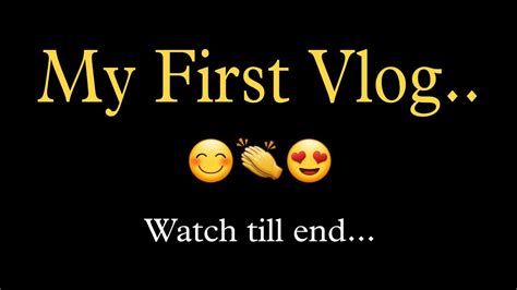 My First Vlog First Video Youtube