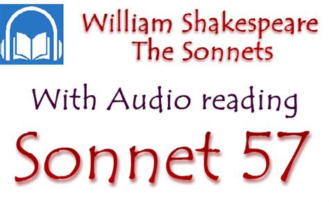 Shakespeare Sonnet 57 With Audio Reading Shakespeare Italia