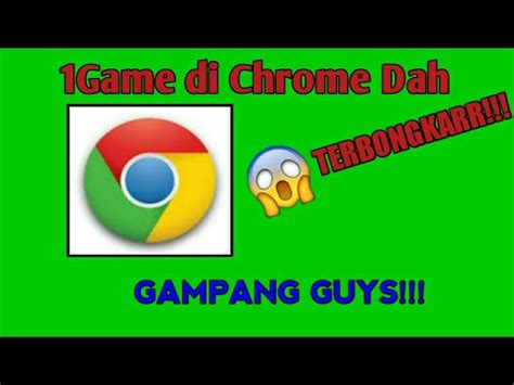 Game Tersembunyi Di Google Chrome Akan Saya Bongkar Youtube