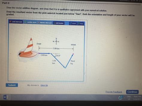 Solved Draw the vector addition Diagram and show that it is | Chegg.com