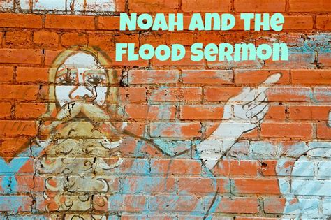 Noah Flood Quotes. QuotesGram