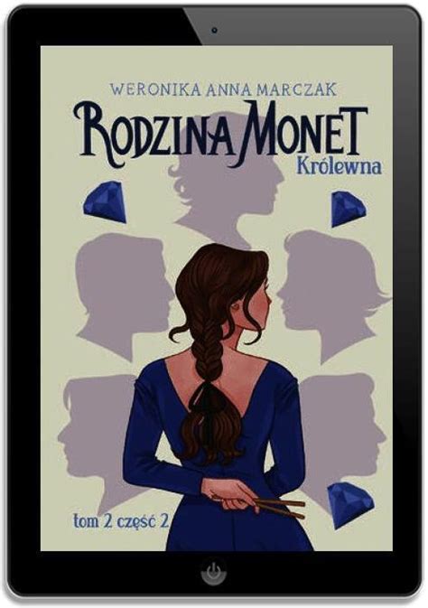 Rodzina Monet Tom 2 Królewna Część 2 E book Ceny i opinie Ceneo pl