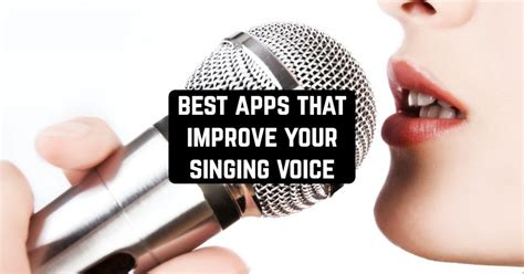 Best Apps That Improve Your Singing Voice Android Ios