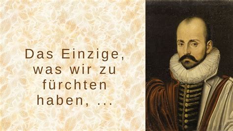 Wunderbare Zitate Von Michel De Montaigne 2 Von 2 Zum Nachdenken