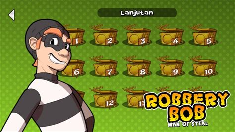 Lanjutan Robbery Bob Man Of Steal Youtube