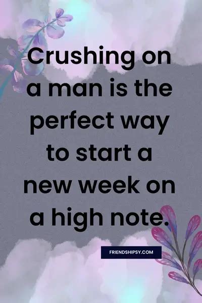 Man Crush Monday Quotes For A Friend Friendshipsy