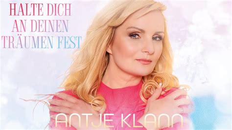 Antje Klann Halte Dich an Deinen Träumen fest Offizielles Lyricvideo