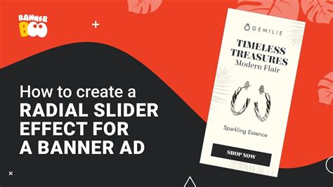 How To Create A Radial Slider Effect For A Banner Ad In Bannerboo