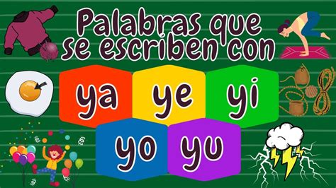 Palabras Con Ya Ye Yi Yo Y Yu