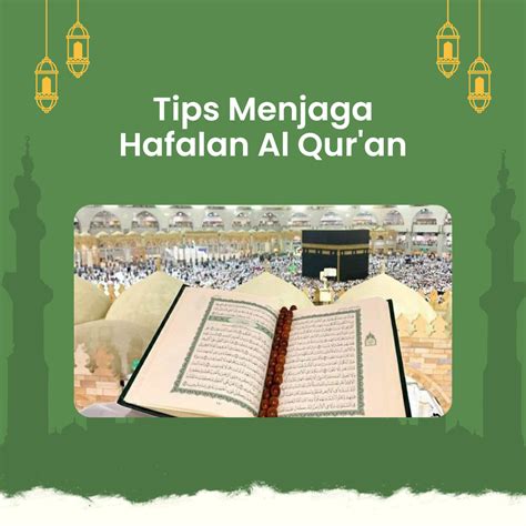 Tips Menjaga Hafalan Al Quran