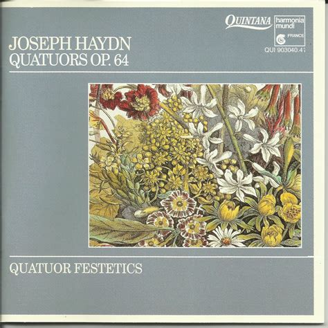 Haydn String Quartets Op 64 Festetics Quartet FESTETICS QUARTET