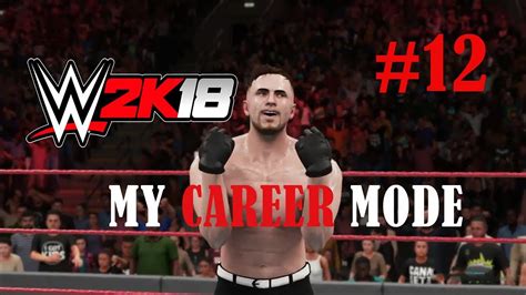 WWE 2K18 MY CAREER MODE GAMEPLAY 12 TEACHING LESSONS YouTube