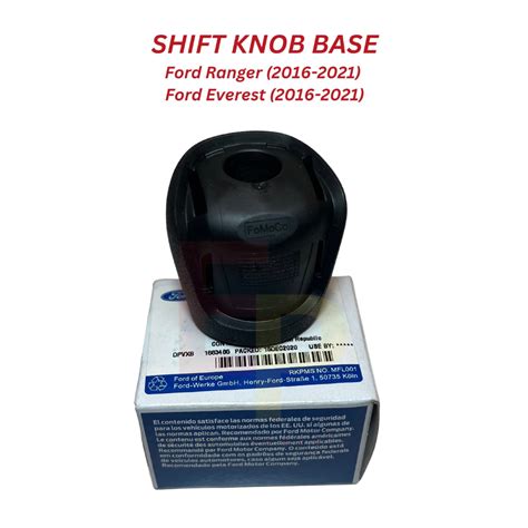 Shift Knob Base Ford Ranger 2016 2021 Ford Everest 2016 2021 Genuine Shopee Philippines