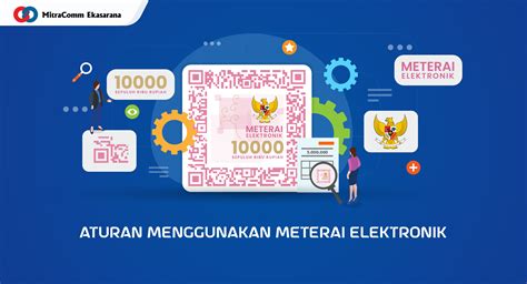 Aturan Menggunakan Meterai Elektronik Mitracomm Ekasarana