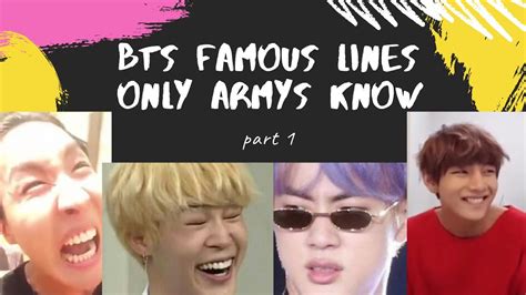 Bts Famous Lines Only Armys Know Part Borahae Kpop Youtube