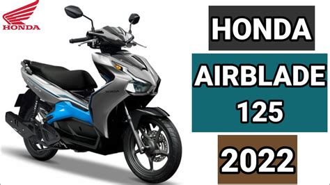 HONDA AIRBLADE 125 2022 PRICE THE BLACK EDITION AND COLORS YouTube