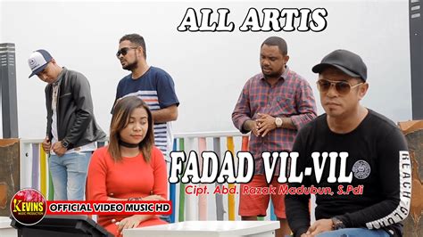 FADAD VIL VIL All Artis Terbaru 2022 KEVINS MUSIC PRODUCTION