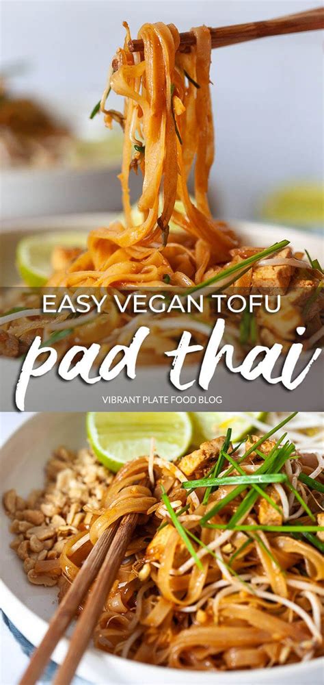 The Best Vegan Tofu Pad Thai Recipe Pad Thai Recipe Pad Thai Vegan Pad Thai