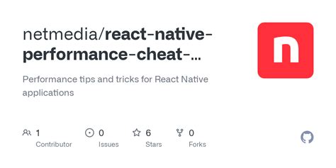 GitHub Netmedia React Native Performance Cheat Sheet Performance